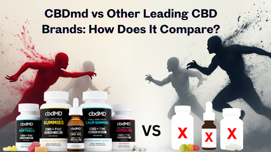 CBDmd vs Other Leading CBD Brands: How Does It Compare?